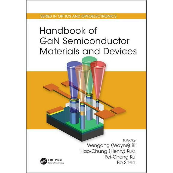 Optics and Optoelectronics Handbook of Gan Semiconductor Materials and Devices, (Hardcover)