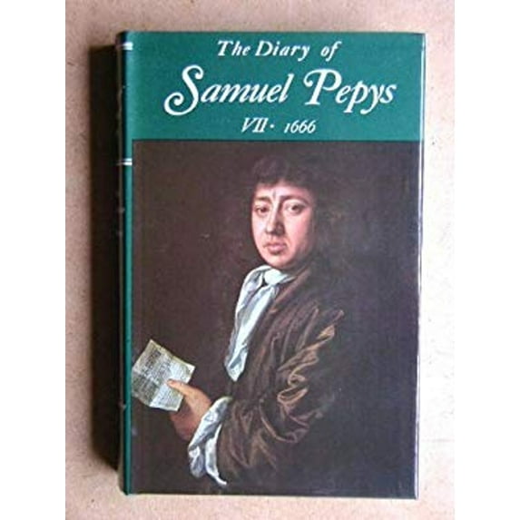 Pre-Owned Samuel Pepys' Diary 1666 Vol. 7 (Hardcover) 9780713515572