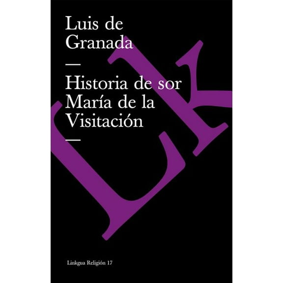 ReligiÃ³n Historia de sor MarÃ­a de la VisitaciÃ³n, Book 17, (Paperback)