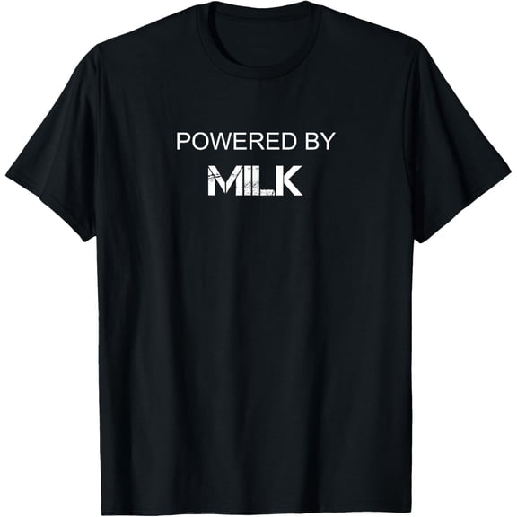 Milk Lover - Powered By Milk T-Shirt