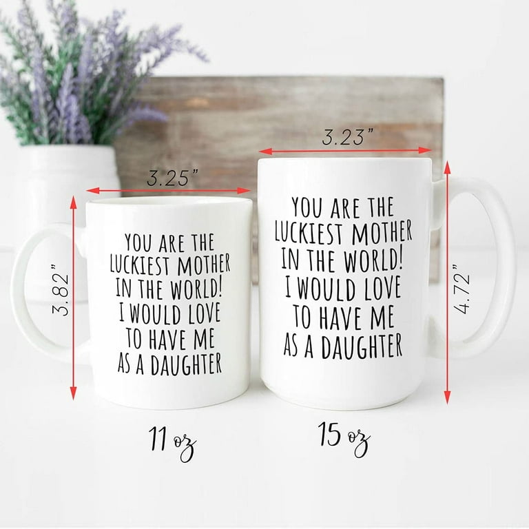 Funny Mothers Day Mugs, Mothers Day Gift from Daughter, Funn