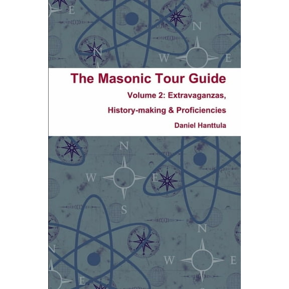 Masonic Tour Guide - Volume 2, (Paperback)