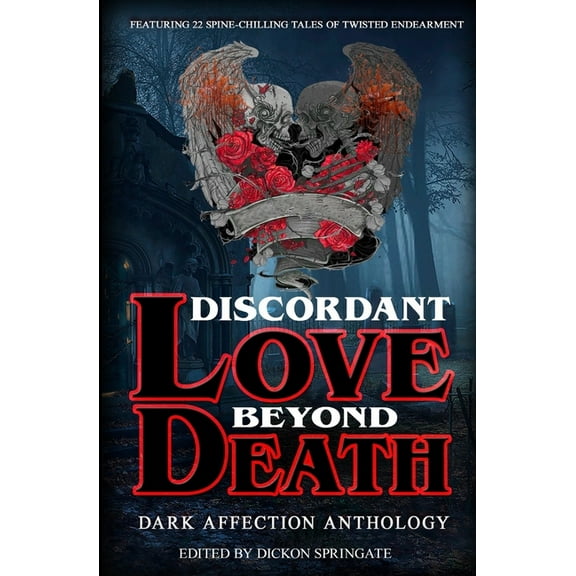 Discordant Love Beyond Death, (Paperback)