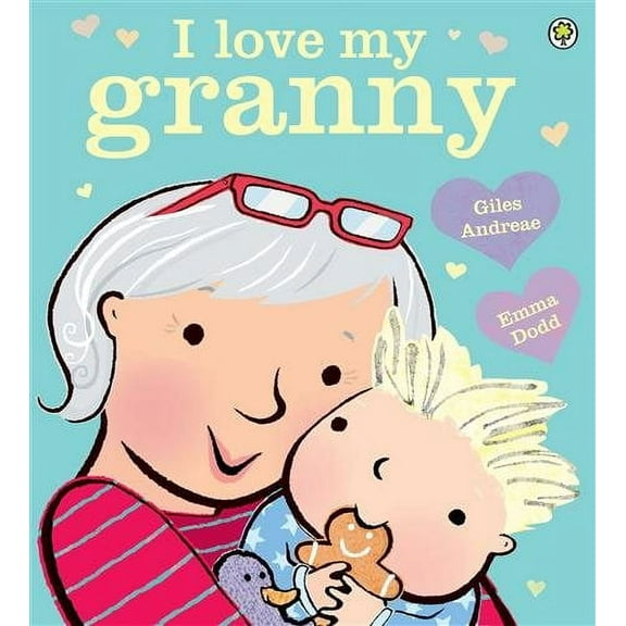 I Love My Granny (Paperback)