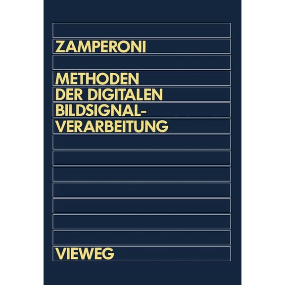 Methoden Der Digitalen Bildsignalverarbeitung, (Paperback)