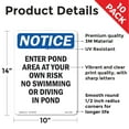 thumbnail image 2 of Enter Pond Area At Your Own Risk OSHA Notice Vinyl Decal Label 14 Inch x 10 Inch - 10 Pack, 2 of 6
