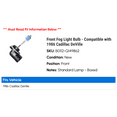 thumbnail image 2 of Front Fog Light Bulb - Compatible with 1986 Cadillac DeVille, 2 of 2