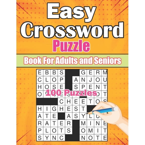 Easy Crossword Puzzle Book For Adults and Seniors 100 Puzzles: Crosswords Puzzle Book for Seniors & Adults with Solution. Anti eye strain and Anxiety Relief (Paperback)