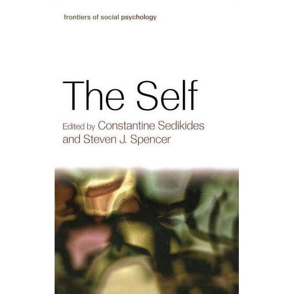 Frontiers of Social Psychology The Self, (Hardcover)