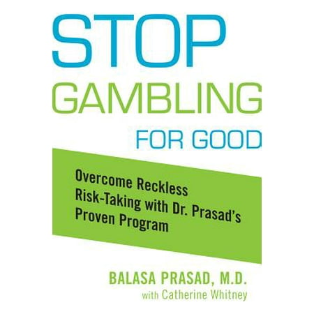Stop Gambling for Good - eBook (The Best Way To Stop Gambling)