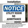 thumbnail image 3 of (2 Pack) Utility Room No Admittance OSHA Notice Sign 10 Inch X 7 Inch Vinyl Label Decal Sticker Weather Resistant, UV Protected for Workplace, Business, and Construction Site, Made in, 3 of 7