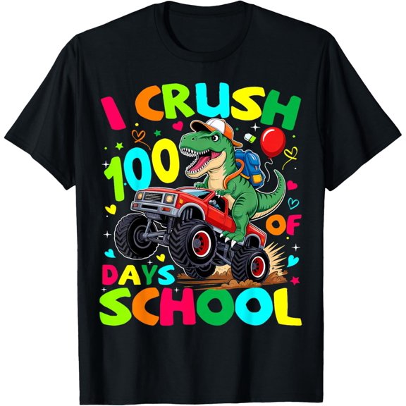 I Crushed 100 Days of School Funny Dinosaurs Truck Adult T-shirt