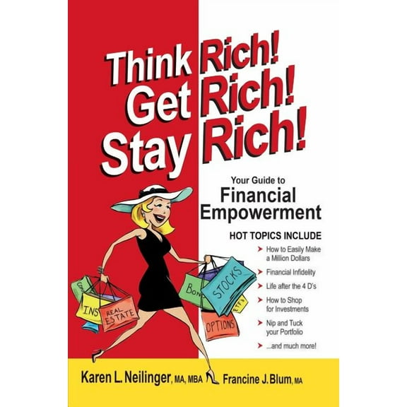 Think Rich! Get Rich! Stay Rich!, (Paperback)