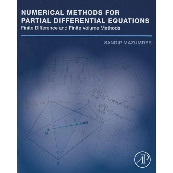 Numerical Methods for Partial Differential Equations: Finite Difference and Finite Volume Methods, (Paperback)