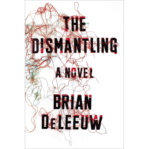 Pre-Owned The Dismantling (Paperback) 0142181749 9780142181744