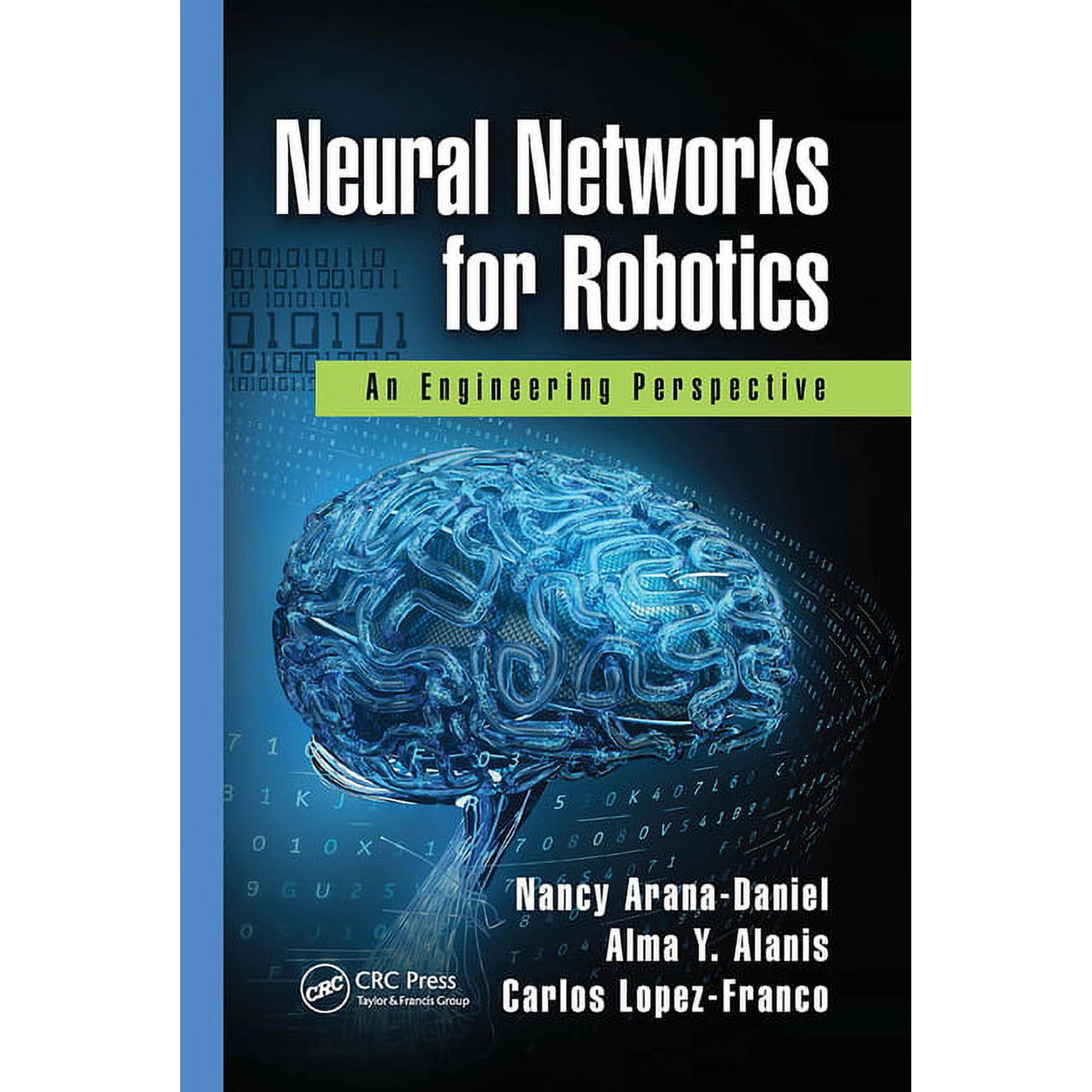 Neural Networks for Robotics: An Engineering Perspective (Paperback)