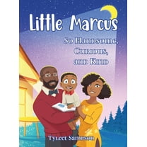 Little Marcus So Handsome, Curious, and Kind, (Hardcover)