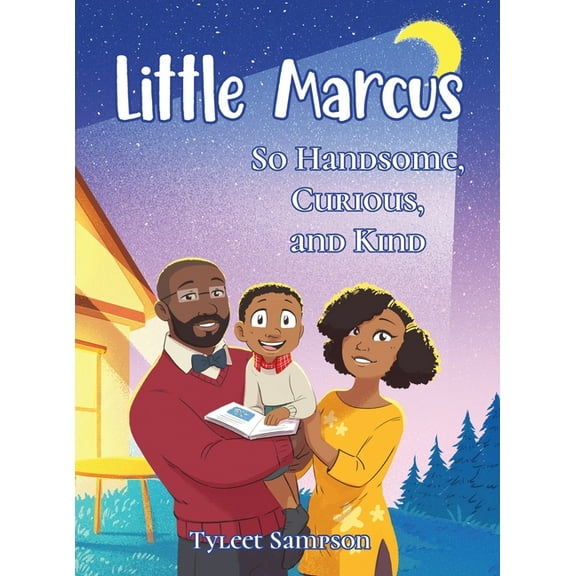 Little Marcus So Handsome, Curious, and Kind, (Hardcover)