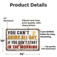 thumbnail image 2 of You Can’t Drink All Day If You Don’t Start In The Morning Vintage Style 10 x 14 Inch Aluminum Metal Sign Rise Shine Pour Perfect for Bars Patios Tailgates Fun Gift for Beer Lovers Party, 2 of 6