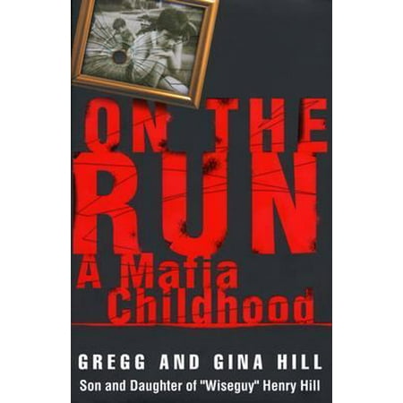 Pre-Owned On the Run : A Mafia Childhood (Hardcover) 044652770X 9780446527705
