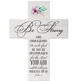 thumbnail image 2 of Pine Wood Digitally Printed Wall Decor Cross - Be Strong, 2 of 3