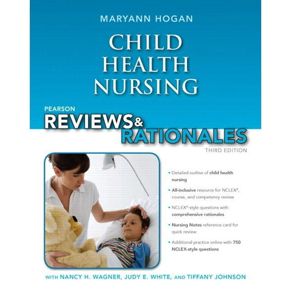 Pearson Reviews & Rationales: Child Health Nursing with Nursing Reviews & Rationales (Paperback) by Mary Ann Hogan