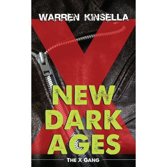 X Gang New Dark Ages: The X Gang, Book 2, (Paperback)