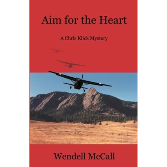 Pre-Owned Aim for the Heart: A Chris Klick Mystery (Paperback) 189020823X 9781890208233