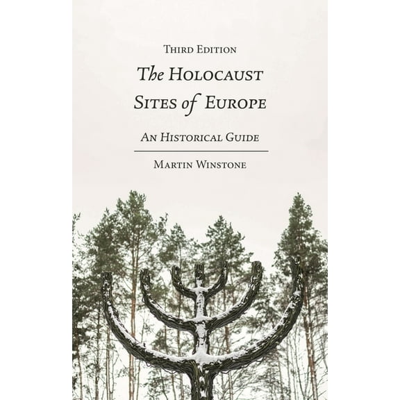 The Holocaust Sites of Europe (Paperback)
