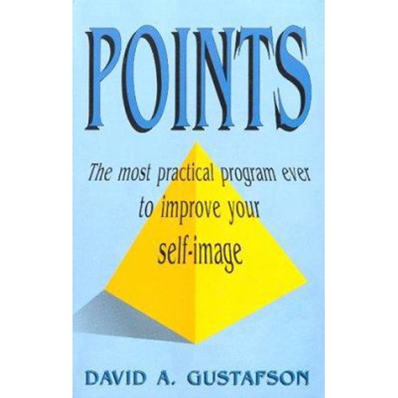 Pre-Owned Points: The Most Practical Program Ever to Improve Your Self-Image (Paperback) 0931892740 9780931892745