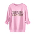thumbnail image 5 of VISALY Pullover Crewneck Sweatshirt Tunic Sweatshirt Women's Probably Hungry Likely Deepy Cold Printed Hoodless Hoodie Casual Sweaters Hoodie for Women Pullover Women's Pullover Pink L, 5 of 5