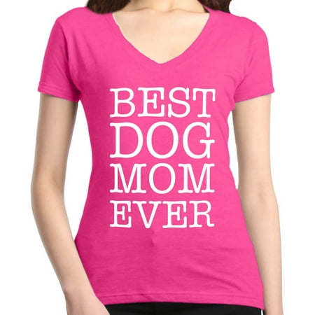 Shop4Ever Women's Best Dog Mom Ever Slim Fit V-Neck (Best Slim Fit T Shirts)
