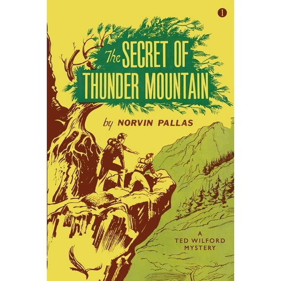 The Secret of Thunder Mountain: A Ted Wilford Mystery, (Paperback)