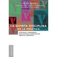 thumbnail image 1 of Pre-Owned La Quinta Disciplina En La Práctica: Estrategias y herramientas para construir la organización abierta al aprendizaje (Paperback) 9506414211 9789506414214, 1 of 1
