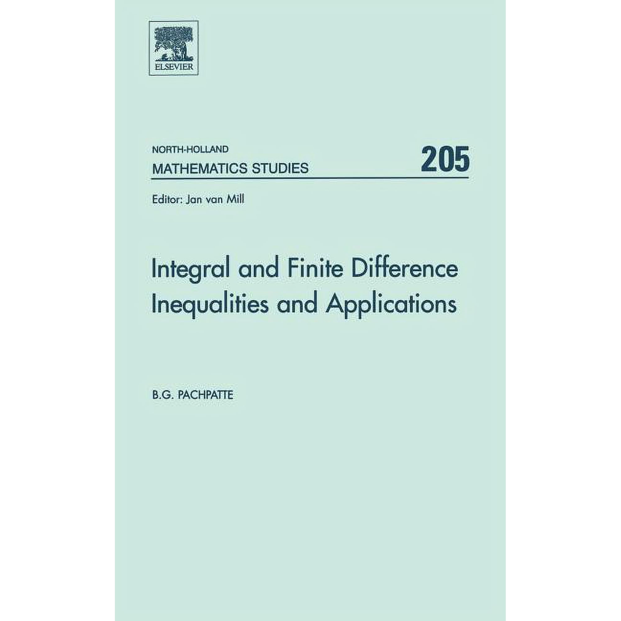 North-Holland Mathematics Studies Integral and Finite Difference Inequalities and Applications: Volume 205, Book 205, (Hardcover)