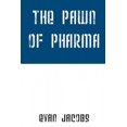 thumbnail image 2 of The Pawn of Pharma, 2 of 2