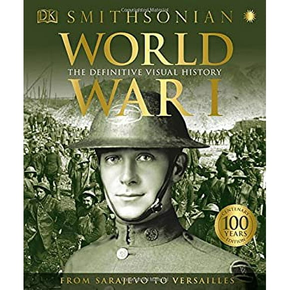 World War I : The Definitive Visual History 9781465470010 Used / Pre-owned