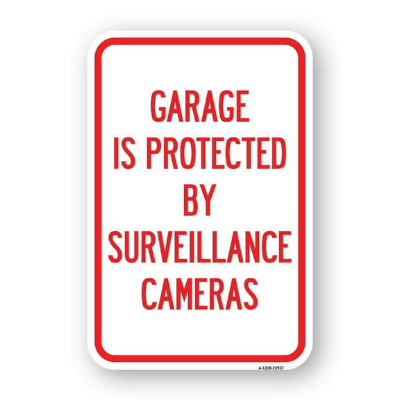 SignMission A-1824-23937 18 x 24 in. Aluminum Sign - Garage is Protected by Surveillance Cameras