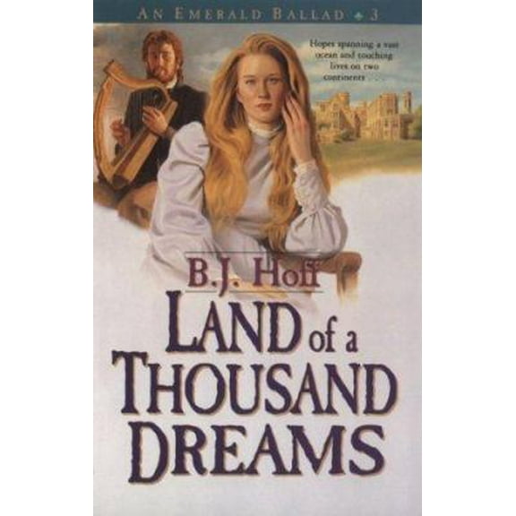 Pre-Owned Land of a Thousand Dreams (An Emerald Ballad #3) (Paperback) 1556611129 9781556611124