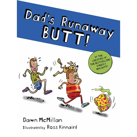 Dad's Runaway Butt! (Paperback)