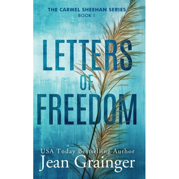 Carmel Sheehan Letters of Freedom, Book 1, (Hardcover)