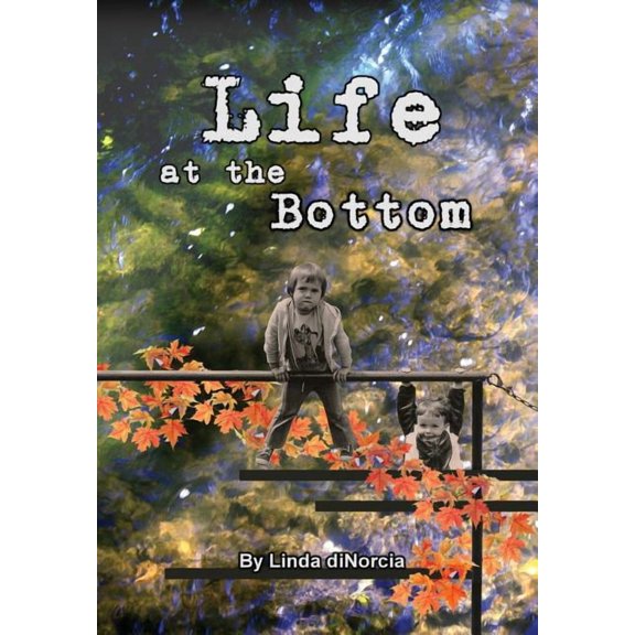 Life at the Bottom, (Hardcover)