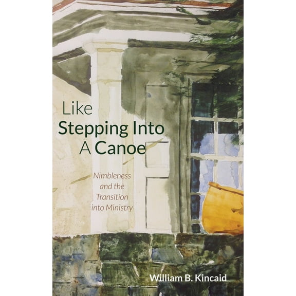Like Stepping Into A Canoe (Paperback)