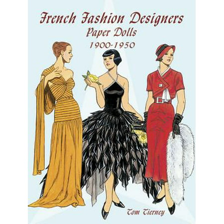 French Fashion Designers Paper Dolls : 1900-1950