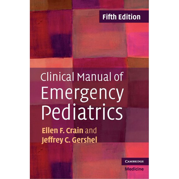 Pre-Owned Cambridge Medicine (Paperback): Clinical Manual of Emergency Pediatrics (Paperback)