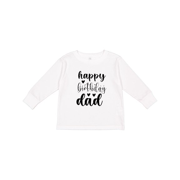 Inktastic Happy Birthday Dad Boys or Girls Long Sleeve Toddler T-Shirt