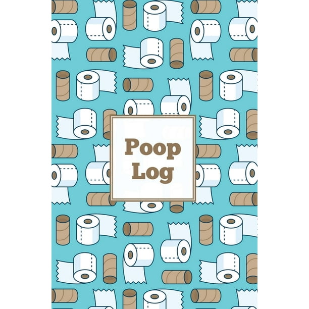 Poop Log : Bowel Movement Health Tracker, Daily Record & Track, Journal,  Food Intake Diary Notebook, Poo Logbook, Bristol Stool Chart, Book  (Paperback) - Walmart.com