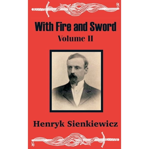 With Fire and Sword (Volume Two) (Paperback)