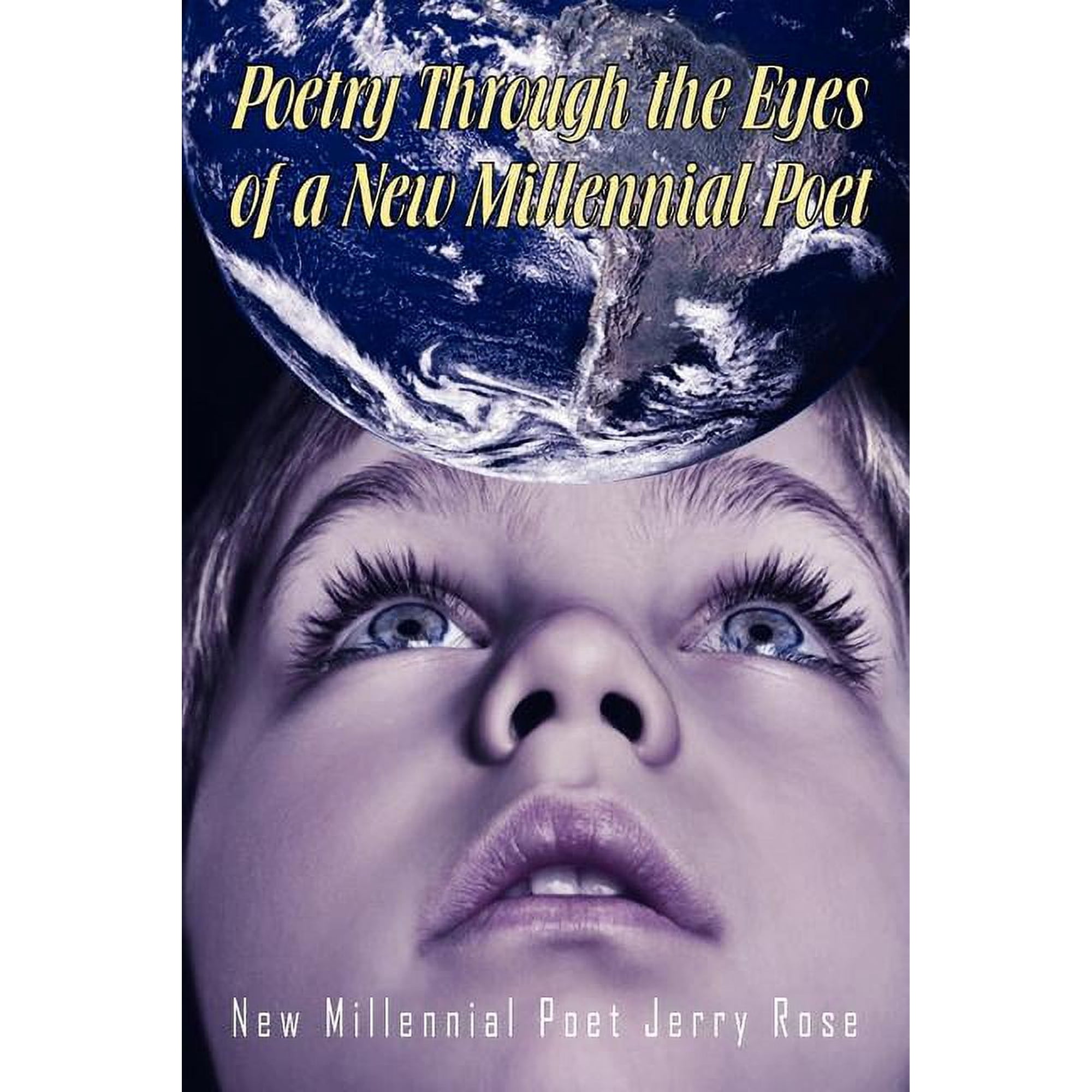 Poetry Through the Eyes of a New Millennial Poet (Paperback)
