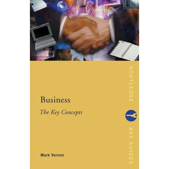 Routledge Key Guides Business: The Key Concepts, (Paperback)